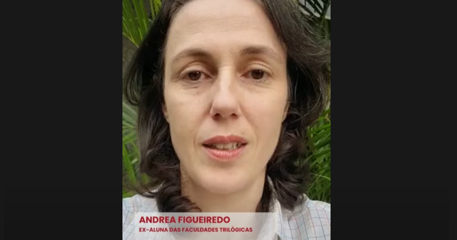 Andrea Figueiredo, Ex-Aluna das Faculdades Trilógicas